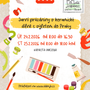 Jarní prázdniny v keramické dílně s výletem do Prahy