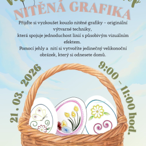 Velikonoční workshop - Nitěná grafika