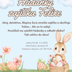 Velikonoční hádanky zajíčka Felixe